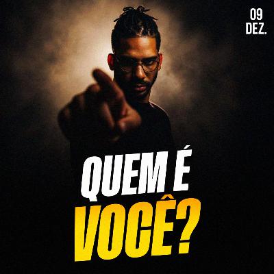 QUEM É VOCÊ? | Ponto de Vista 09/dez QUEM É VOCÊ? | Ponto de Vista 09/dez