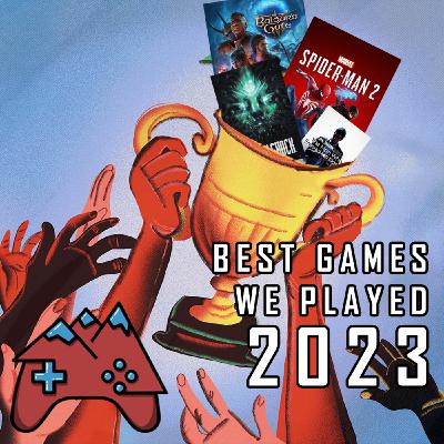 E126: Best Games We Played 2023