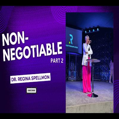 Non-Negotiable | Peace | Dr. Spellmon