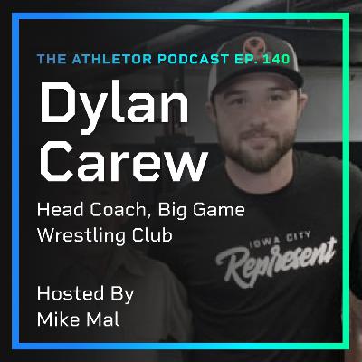 Ep. 140 - Dylan Carew