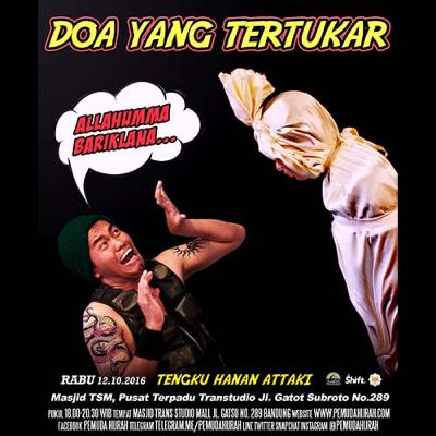 (55) Do'a Yang Tertukar - Tengku Hanan Attaki - 12 Oktober 2016 (55) Do'a Yang Tertukar - Tengku Hanan Attaki - 12 Oktober 2016
