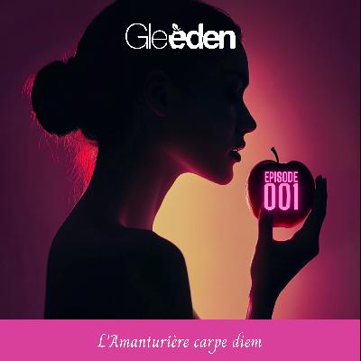 EPISODE 1 | L'Amanturière Carpe Diem