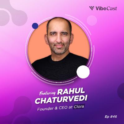 Ep. 46: Rethinking Biotech's Operating Model with Rahul Chaturvedi (CEO of Clora)