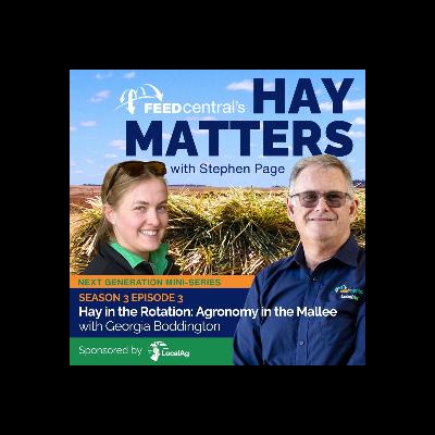 Hay in the Rotation: Agronomy in the Mallee with Georgia Boddington