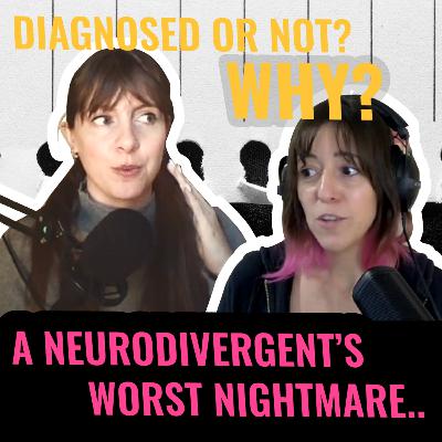Should I Get Diagnosed? | Pros, Risks & Realities of Adult Neurodivergent Diagnosis