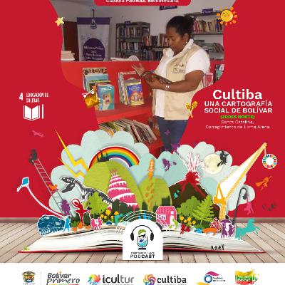 1x26 CULTIBA: Una cartografía social por Bolívar. ZODES NORTE 1x26 CULTIBA: Una cartografía social por Bolívar. ZODES NORTE