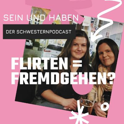 Flirten=Fremdgehen?