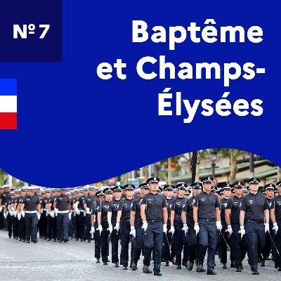 Baptême et Champs-Elysées