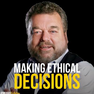 Making Ethical Decisions | 026 Christopher Gilbert, PhD