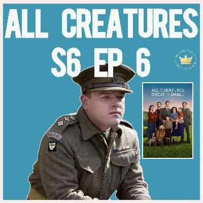 Tristan and VJ Day- All Creatures Great and Small S6 Ep 6 Recap Hallmarkies Podcast