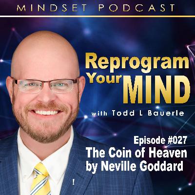 The Coin of Heaven by Neville Goddard The Coin of Heaven by Neville Goddard