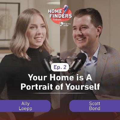 Episode 2 | Your Home is A Portrait of Yourself with Ally Loepp Episode 2 | Your Home is A Portrait of Yourself with Ally Loepp