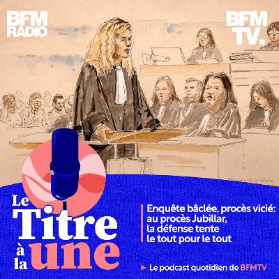 Enquête bâclée, procès vicié: au procès Jubillar, la défense tente le tout pour le tout