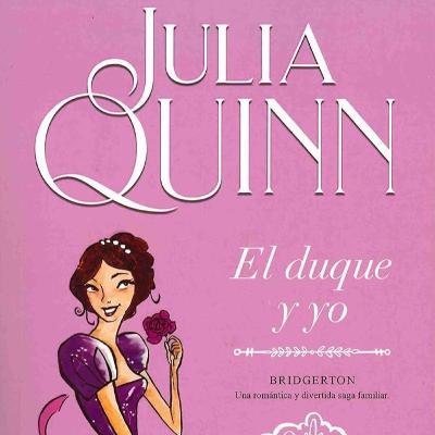 76. Bridgerton 01: El Duque y Yo - Cap 15