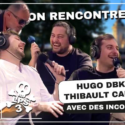 Episode 3 : À République avec Hugo DBK et Thibault CAUBEL ! Episode 3 : À République avec Hugo DBK et Thibault CAUBEL !