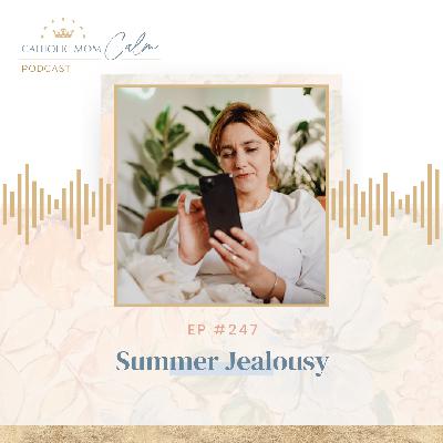Summer Jealousy