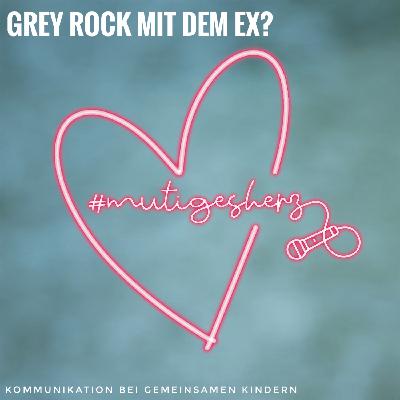Greyrock mit dem Ex?