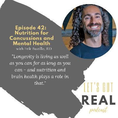 Nutrition for Concussions and Mental Health with Erik Bustillo, RD