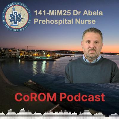 141-MiM25 Dr Trevor Abela Prehospital Nurse