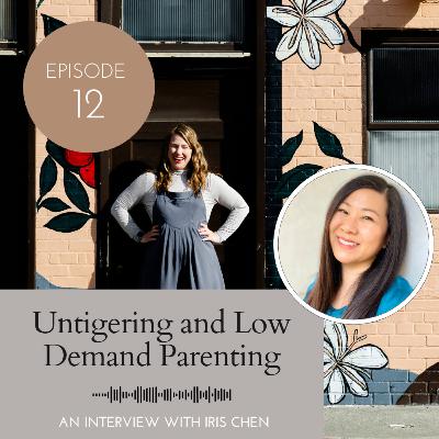 Untigering and Low Demand Parenting