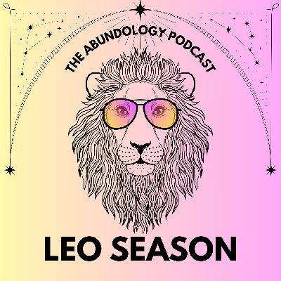 #394 - Weekly Energy Update for July 20 - 27: Leo Season