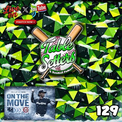 LIVE Mini-Reaction!: Cubs Land Edward Cabrera in Trade, Phillies Enter the Bo Bichette Market, & Upside Takes Center Stage | 129