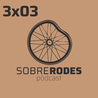 Sobre Rodes 3x03 - Uskitimers Ride i Càmeres d'acció Sobre Rodes 3x03 - Uskitimers Ride i Càmeres d'acció