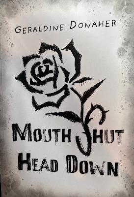 YA Novel "Mouth Shut Head Down" Takes Coercive Control Of Our Kids Head On