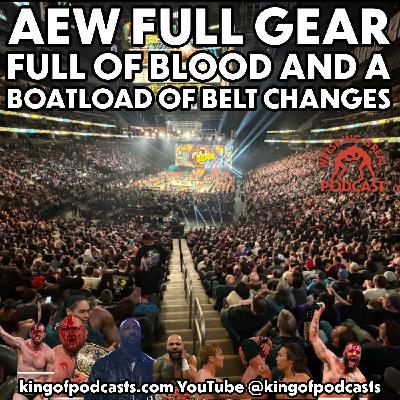 AEW Full Gear Full of Blood and a Boatload of Belt Changes
