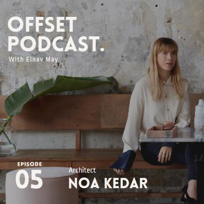 Offset_05 - עינב מאי והאדריכלית נעה קידר Offset_05 - עינב מאי והאדריכלית נעה קידר