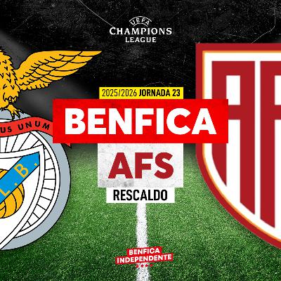 BENFICA x AFS | RESCALDO J23 (3-0)