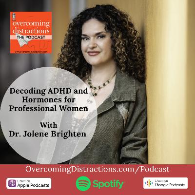 Brilliant Brains, Hidden Struggles- Decoding ADHD and Hormones for Professional Women