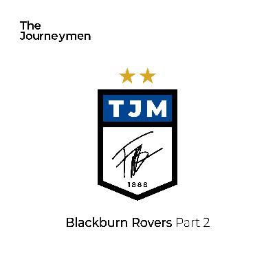 Blackburn Rovers (Part 2)