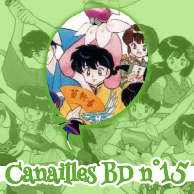 Canailles BD 15 : Ranma 1/2 Canailles BD 15 : Ranma 1/2