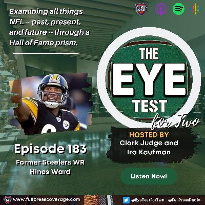Ep 183: Former Steelers WR Hines Ward Joins The Show Ep 183: Former Steelers WR Hines Ward Joins The Show
