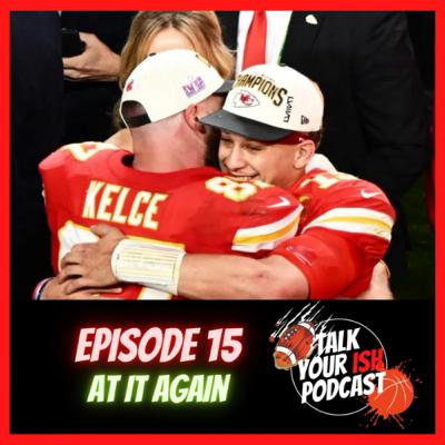 Episode 15 - At It Again