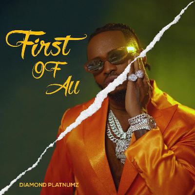 DIAMOND PLATNUMZ - FIRST OF ALL ALBUM REVIEW.