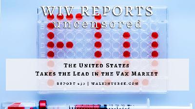 The United States Lead's in the Vax Market