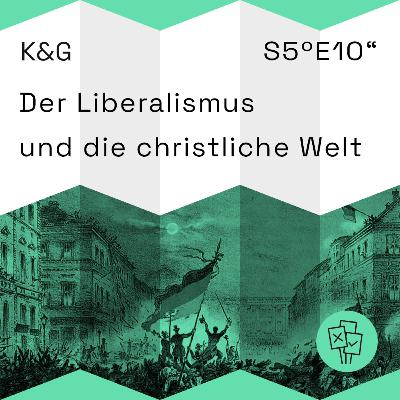 Der Liberalismus und die christliche Welt - Folge 61