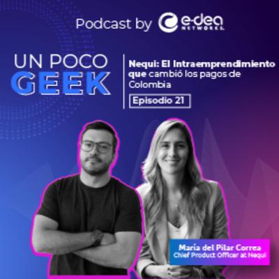 EP. 21 Nequi: El Intraemprendimiento que cambió los pagos de Colombia EP. 21 Nequi: El Intraemprendimiento que cambió los pagos de Colombia