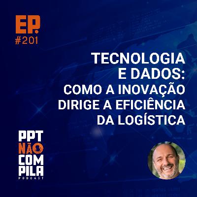 Tecnologia e Dados: Como a Inovação Dirige a Eficiência da Logística