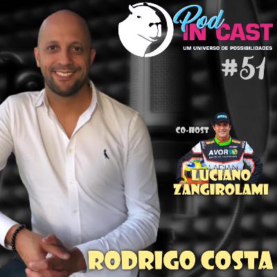 RODRIGO COSTA | Psicoterapeuta| InCast #51