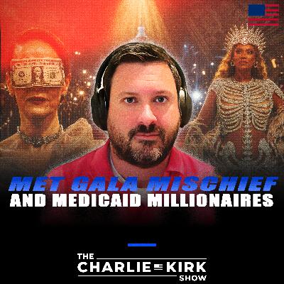 Met Gala Mischief and Medicaid Millionaires Met Gala Mischief and Medicaid Millionaires