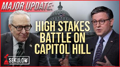 MAJOR UPDATE: High Stakes Battle on Capitol Hill