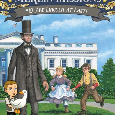 The Magic Tree House MM#19 'Abe Lincoln at Last!'
