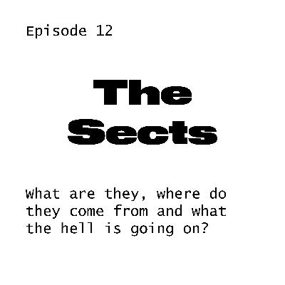 #12 The Sects