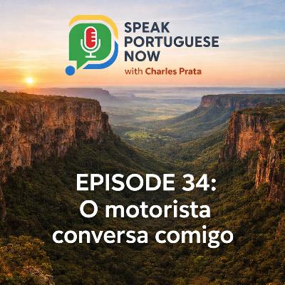 #34 Portuguese for Beginners | O motorista conversa comigo | Learn Portuguese Fast #34 Portuguese for Beginners | O motorista conversa comigo | Learn Portuguese Fast