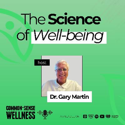 Episode 03: The Science of Well-being Episode 03: The Science of Well-being