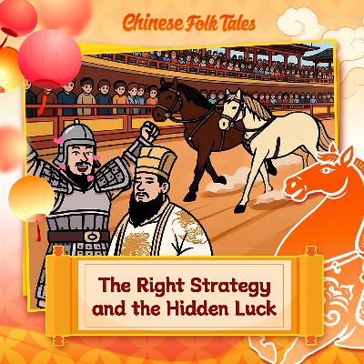 Year of the Horse Special | The Right Strategy and the Hidden Luck