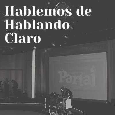 Hablemos de Hablando Claro